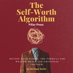 The Self-Worth Algorithm cover image cdn