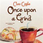 Once upon a Grind cover image cdn
