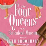 The Four Queens of the Buttonbush Museum cover image cdn