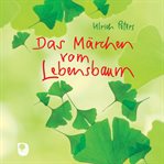 Das Märchen vom Lebensbaum cover image cdn