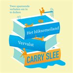 Het Bliksemeiland en Vervalst - Verhalen om in te duiken cover image cdn