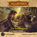 Die Sonnenruine - Die Vagabunden, Teil 2 (Ungekürzt) cover image cdn