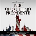 1900 ou O Último presidente cover image cdn