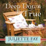 Deep Down True cover image cdn