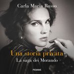 Una storia privata. La saga dei Morando cover image cdn