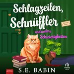 Schlagzeilen, Schnüffler und andere Schwierigkeiten cover image cdn