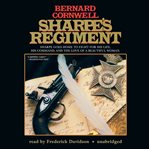Sharpe's Regiment : Richard Sharpe and the Invasion of France, June to November 1813 cover image cdn