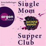 Single Mom Supper Club cover image cdn