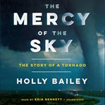 The Mercy of the Sky : The Story of a Tornado cover image cdn