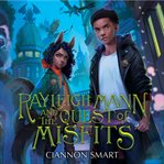 Rayleigh Mann and the Quest of Misfits cover image cdn
