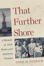 That Further Shore : A Memoir of Irish Roots and American Promise cover image cdn