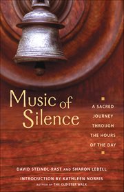 Music of Silence : A Sacred Journey Through The Hours Of The Day cover image cdn