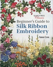 Beginner's Guide to Silk Ribbon Embroidery cover image cdn