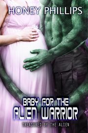 Baby for the Alien Warrior cover image cdn