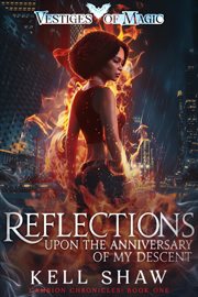 Reflections Upon the Anniversary of My Descent cover image cdn