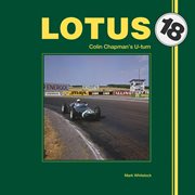 Lotus 18 : Colin Chapman's U-turn cover image cdn