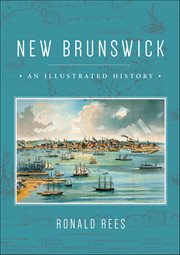 New Brunswick : An Illustrated History cover image cdn