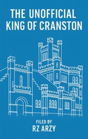 The Unofficial King of Cranston cover image cdn