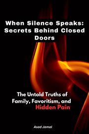 When Silence Speaks: Secrets Behind Closed Doors cover image cdn