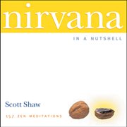 Nirvana in a Nutshell : 157 Zen Meditations cover image cdn