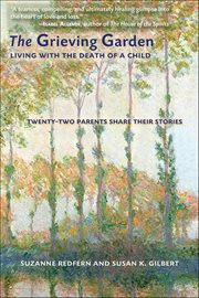 The Grieving Garden : Living With The Death Of A Child cover image cdn