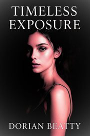 Timeless Exposure cover image cdn