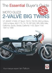 Moto Guzzi 2-Valve Big Twins : V7, 850GT, V1000, V7 Sport, 750 S, 750 S3, 850 Le Mans, 1000 Le Mans, 850 T, T3, T4, T5, SP1000, SPI cover image cdn