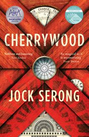 Cherrywood : The Imaginative And Moving New Literary Novel From An Award Winning Author, For Readers Of Trent Dal cover image cdn