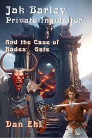 Jak Barley, Private Inquisitor and the Case of Hades' Gate cover image cdn