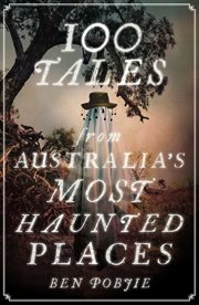 100 Tales From Australia's Most Haunted Places cover image cdn