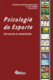 Psicologia do esporte : da escola à competição cover image cdn