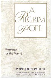 A Pilgrim Pope : Messages For The World cover image cdn