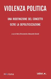 Violenza Politica : Una ridefinizione del concetto oltre la depoliticizzazione cover image cdn