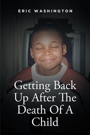 Getting Back up After the Death of a Child cover image cdn