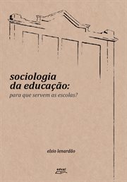 Sociologia da educação : Para que servem as escolas? cover image cdn