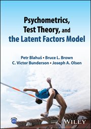 Psychometrics, Test Theory, and the Latent Factors Model cover image cdn
