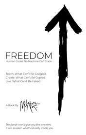 Freedom. Human Codes No Machine Can Crack cover image cdn