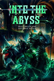 Into the Abyss: Shadows of the Infernal Realm cover image cdn