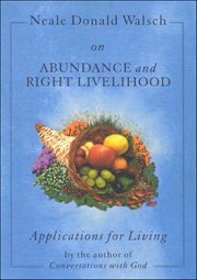 Neale Donald Walsch on Abundance and Right Livelihood cover image cdn