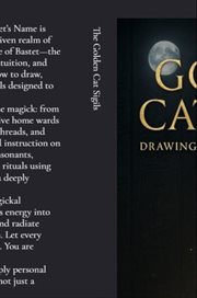 The Golden Cat Sigils : Drawing Power In Bastet's Name cover image cdn