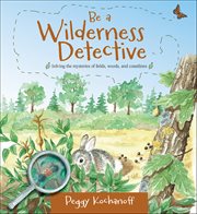 Be a Wilderness Detective cover image cdn