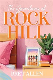 The Guardians of Rock Hill cover image cdn