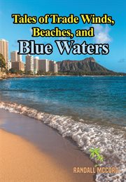 Tales of Trade Winds, Beaches, and Blue Waters cover image cdn