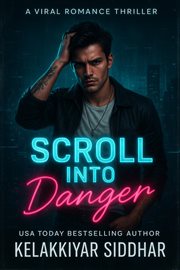Scroll into Danger: A Viral Romance Thriller cover image cdn