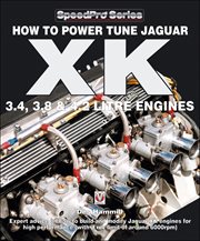 How to Power Tune Jaguar Xk 3.4, 3.8 & 4.2 Litre Engines cover image cdn