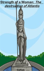 Strength of a Woman: The destruction of Atlantis cover image cdn