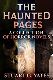 The Haunted Pages: A Collection of Horror Novels cover image cdn