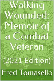 Walking Wounded: Memoir of a Combat Veteran cover image cdn
