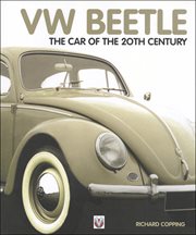 VW Beetle : The Car of the 20th Century cover image cdn