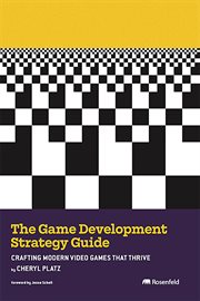 The Game Development Strategy Guide : Crafting Modern Video Games That Thrive cover image cdn